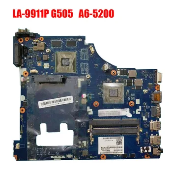 LA-9911P G505 дънна платка за Lenovo G505 дънна платка на лаптоп процесор A6-5200 GPU 2G DDR3 100% тестова работа